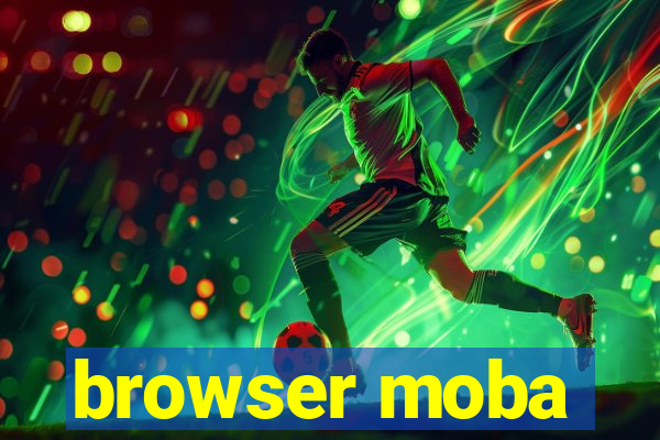 browser moba